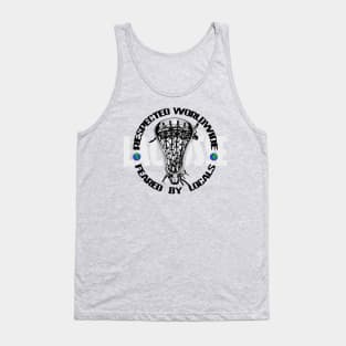 Lacrosse Respected Worldwide - Feared By Locals Tank Top